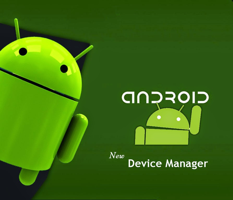 Android Device Manager Download, android download manager, android manager, android device, android