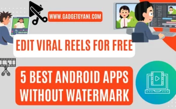 No Watermark, No Problem: Top 5 Free Video Editors for Android (2025) Free Video Editor Android, Best Editing Apps 2025, No Watermark Video Editor, VN Editor Review, InShot vs CapCut, Make Viral Reels, Android Video Editing, GadgetGyani, Tech Tips Hindi, Best Apps for YouTubers.