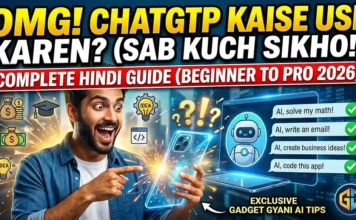 ChatGPT Kaise Use Kare: Complete Beginner Guide Hindi (2026) ChatGPT Kaise Use Kare — Complete Guide 2026