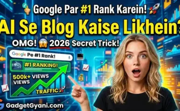 AI Se Blog Kaise Likhe Jo Google Par Rank Kare (2026) AI se blog kaise likhe jo Google par rank kare 2026 step by step guide GadgetGyani