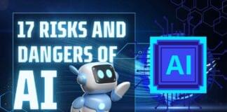 Top 17 Risks and Dangers of Artificial Intelligence (AI)