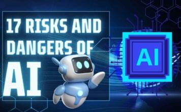 Top 17 Risks and Dangers of Artificial Intelligence (AI)